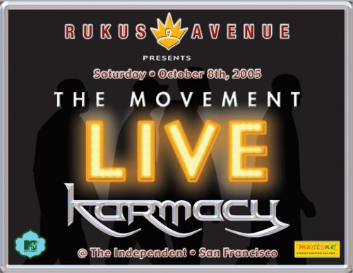 Karmacy: The Movement Live! San Francisco
