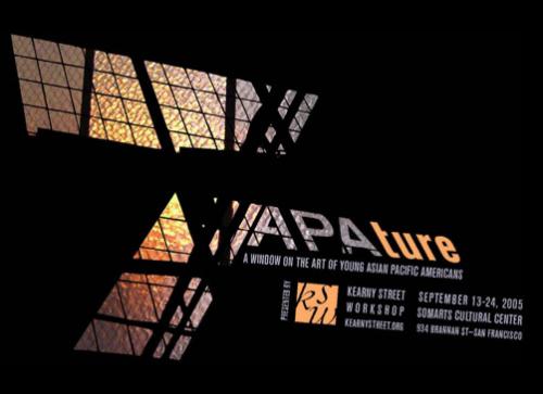 APAture 2005, presented by Kearny Street Workshop
